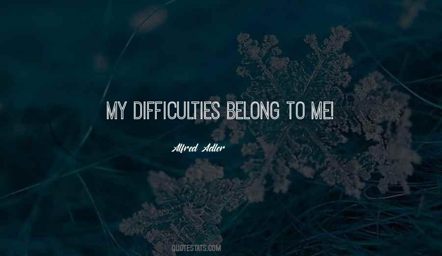 Quotes About Difficulties #1820501