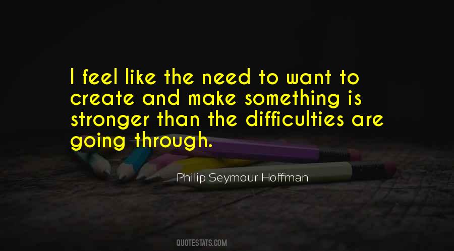 Quotes About Difficulties #1854870