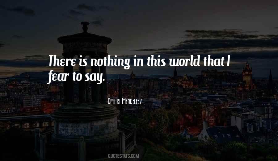 World In Fear Quotes #112240