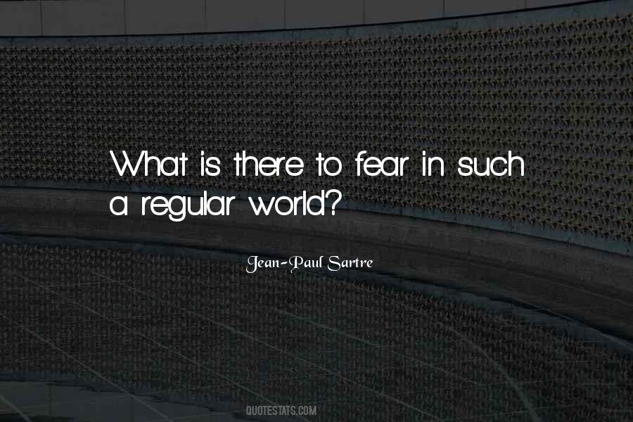 World In Fear Quotes #447132