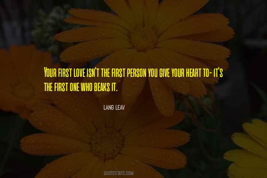 Quotes About First Love Heartbreak #1598324