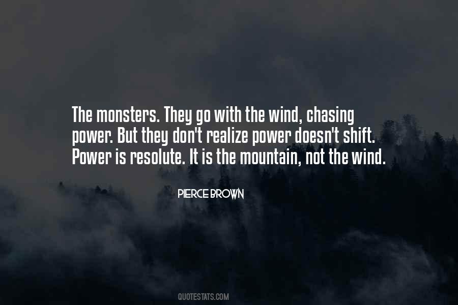 Quotes About Chasing The Wind #1378354