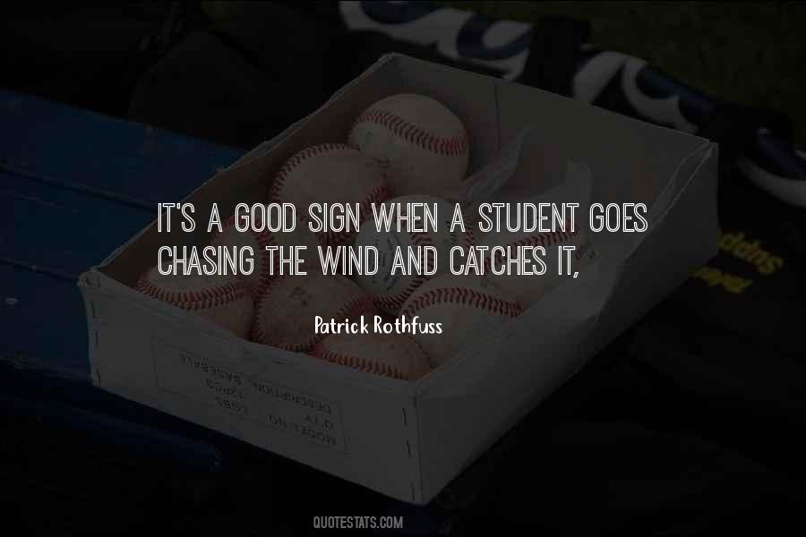 Quotes About Chasing The Wind #489522