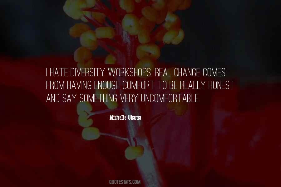 Change Is Uncomfortable Quotes #886912