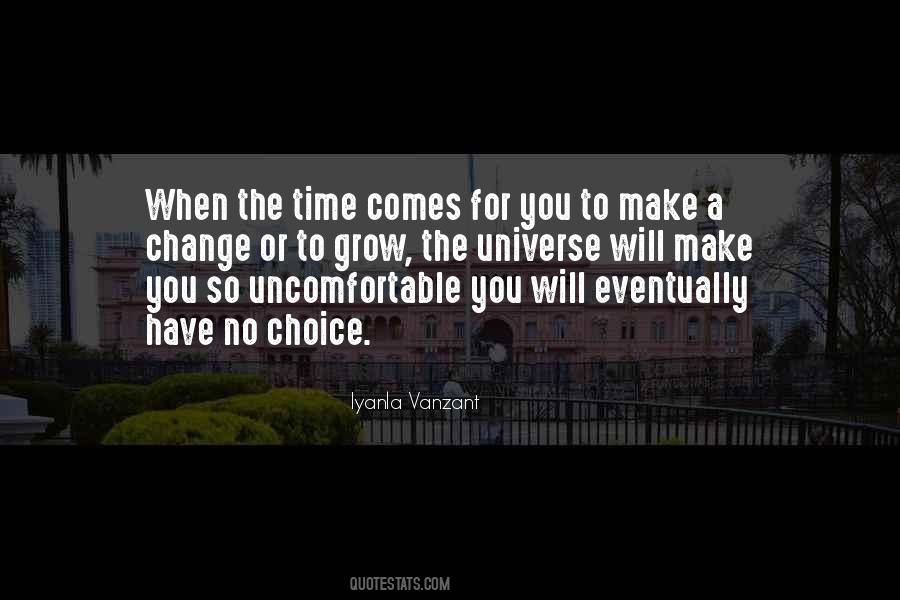 Change Is Uncomfortable Quotes #904454