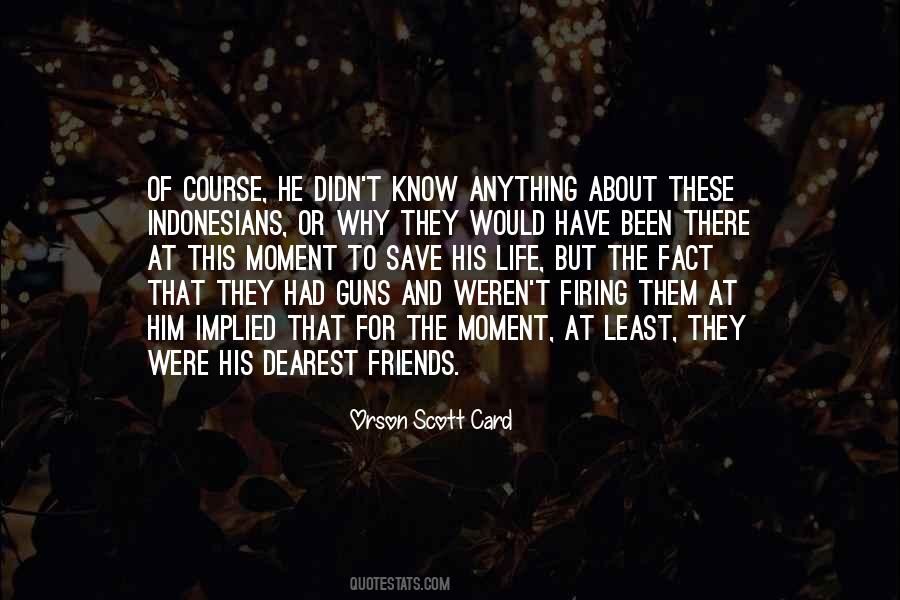 Dearest Friends Quotes #1649414