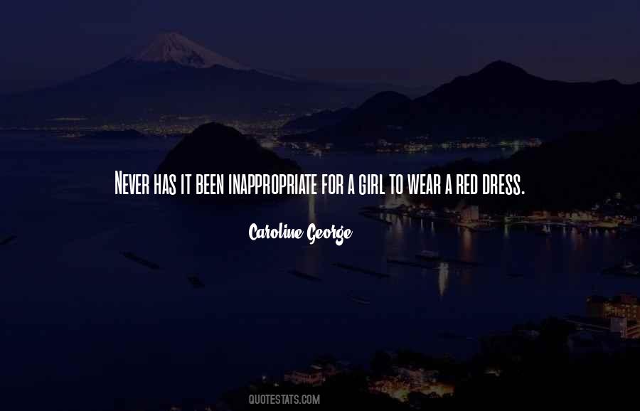Quotes About Inappropriate Dress #1803136