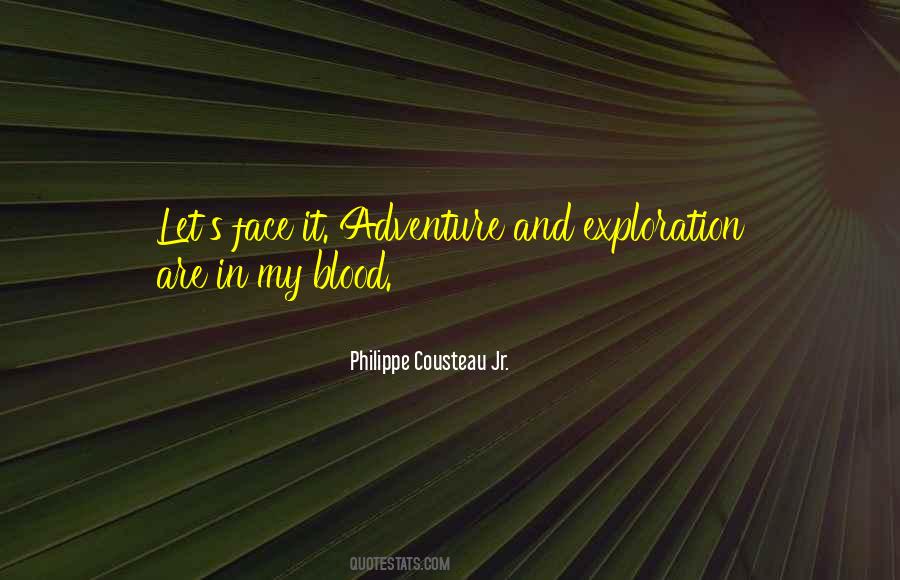 Quotes About Adventure And Exploration #1718198