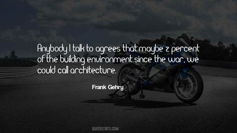 Gehry Building Quotes #1622260
