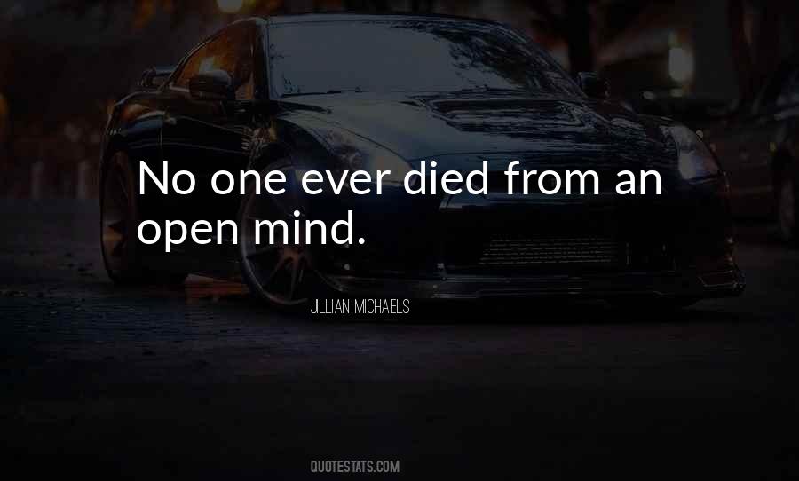 Quotes About Open Mind #1151091