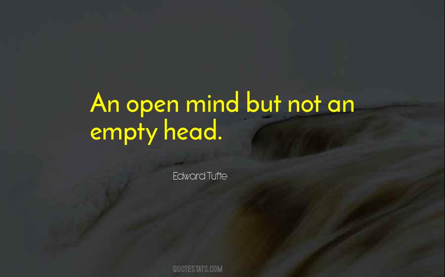 Quotes About Open Mind #1789980