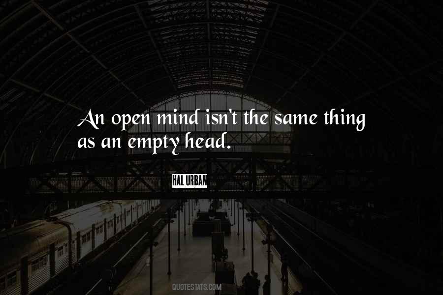 Quotes About Open Mind #1855947