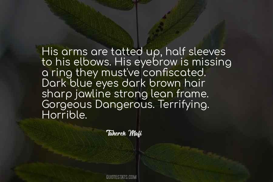 Quotes About Blue Eyes And Brown Hair #780627