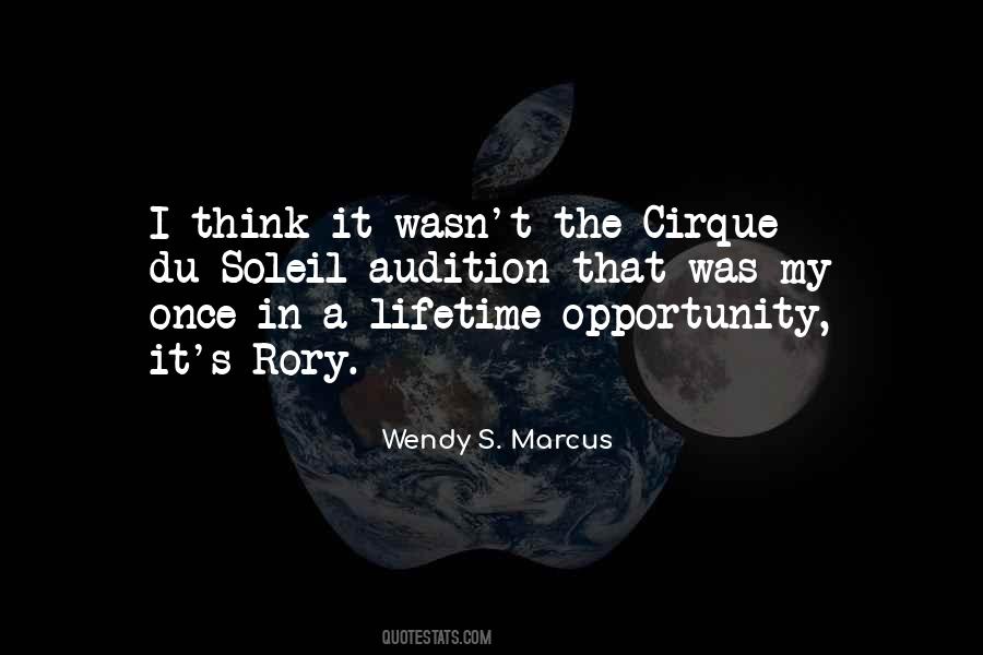 Opportunity Of A Lifetime Quotes #1297018
