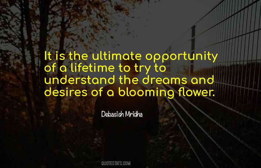 Opportunity Of A Lifetime Quotes #270809