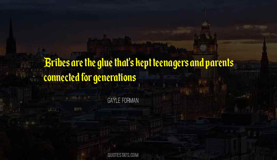You Are The Glue Quotes #145559