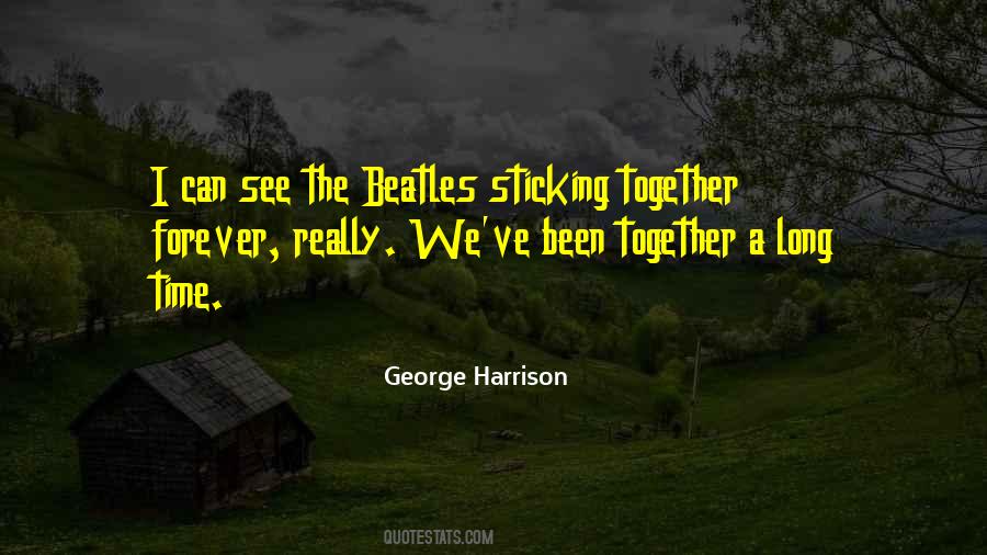 Quotes About Together Forever #1200992