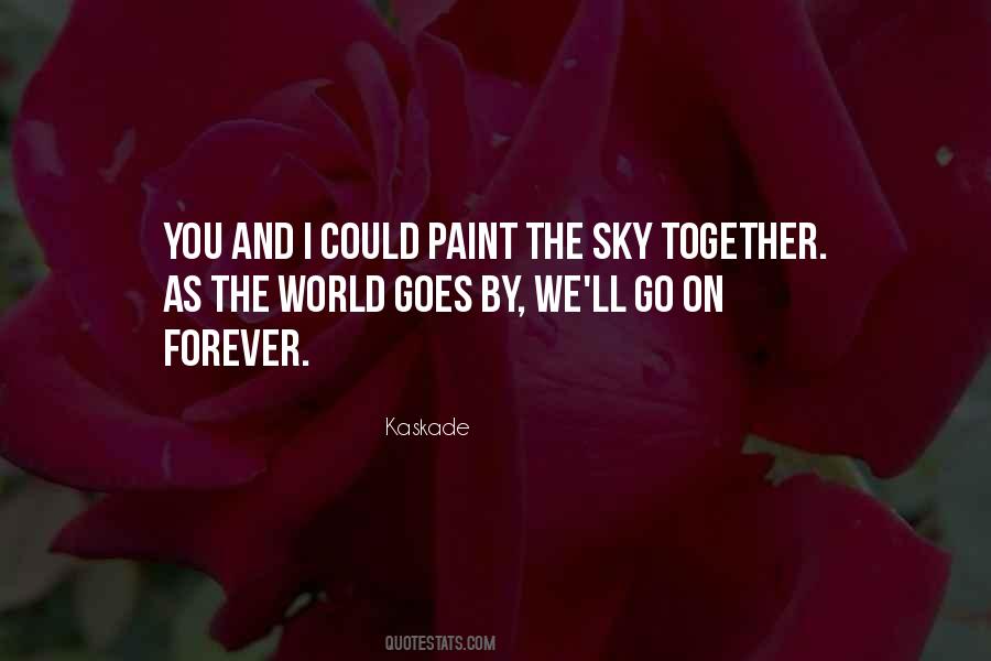 Quotes About Together Forever #596513