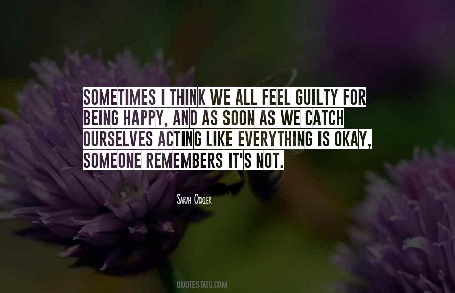 Quotes About It Being Okay #385625