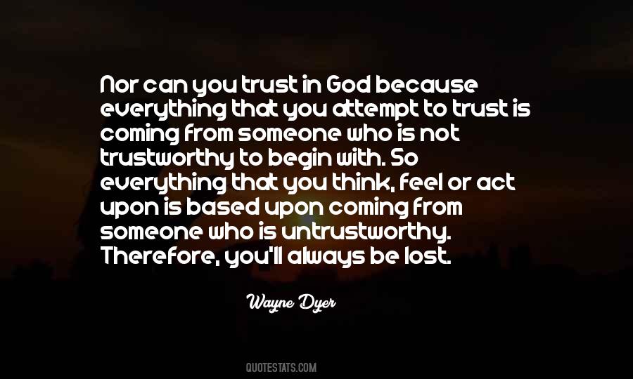 Quotes About Not Trustworthy #937608