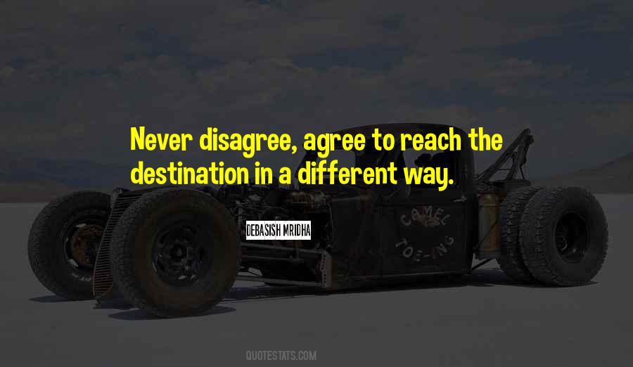 Never Agree Quotes #142761