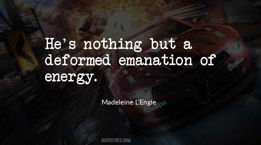 Madeleine L Engle Quotes #274437