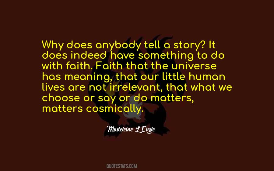 Madeleine L Engle Quotes #305032