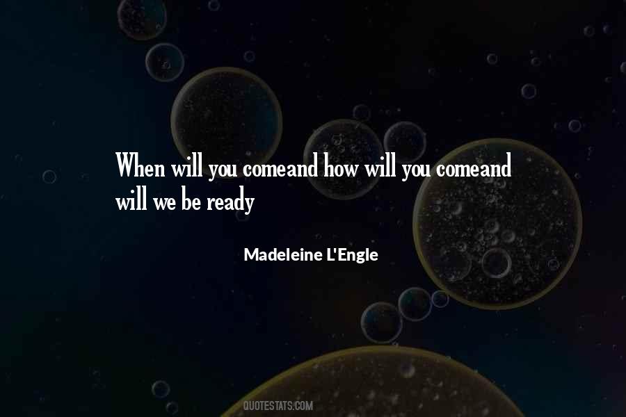 Madeleine L Engle Quotes #97361