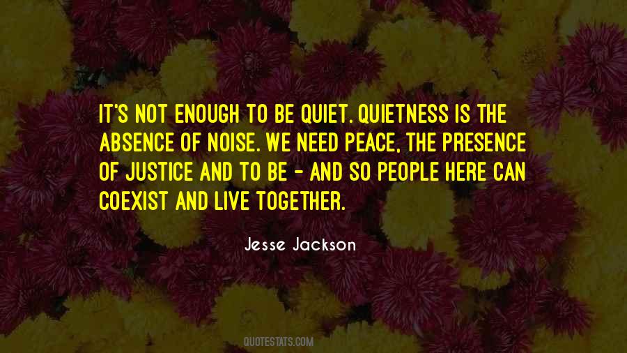 Peace The Quotes #1303539