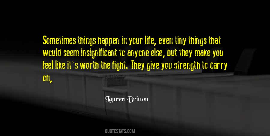 Quotes About Strength To Carry On #1232986