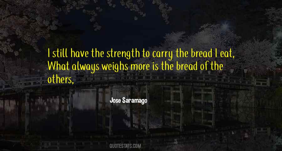 Quotes About Strength To Carry On #377488