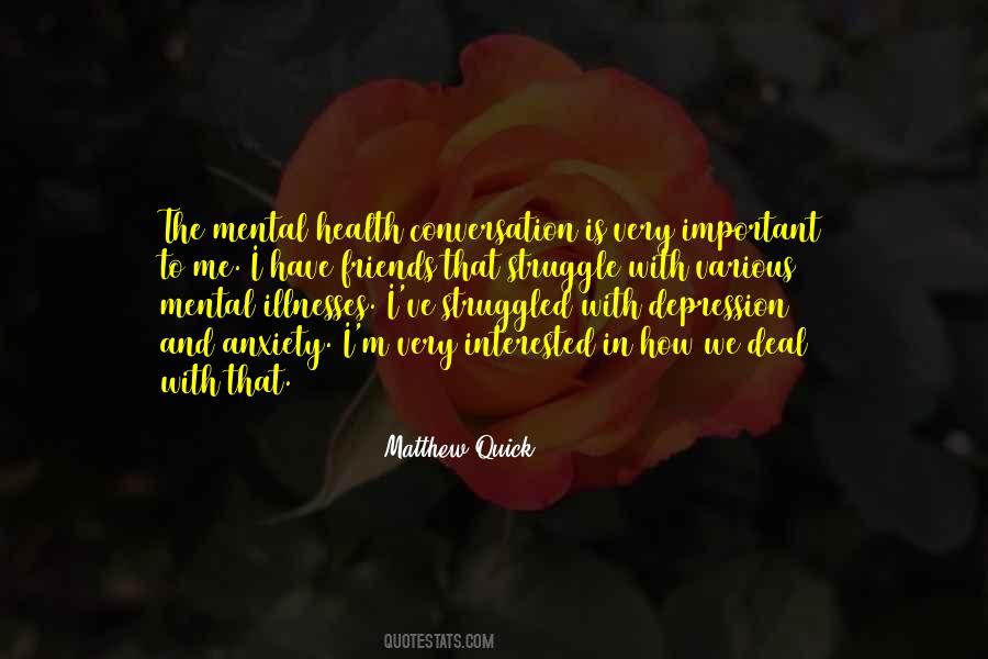 Quotes About Mental Illnesses #125512