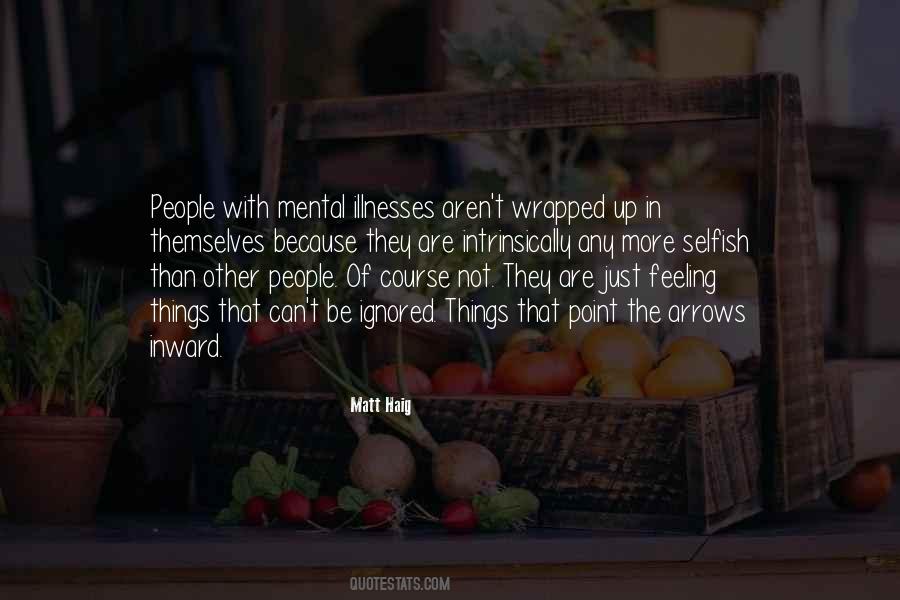 Quotes About Mental Illnesses #132955