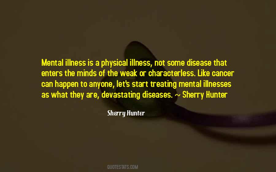 Quotes About Mental Illnesses #285166