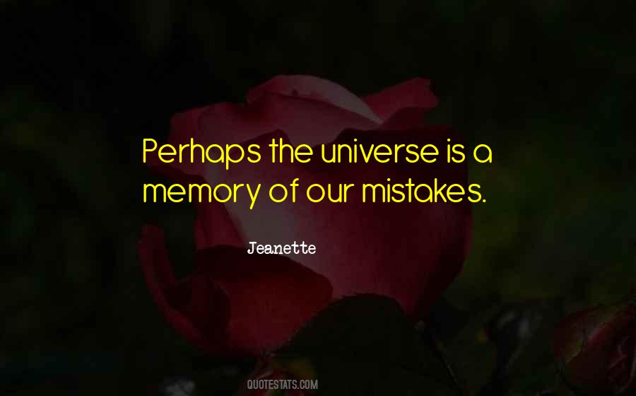Universe Is Quotes #1186308