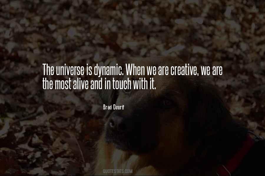 Universe Is Quotes #1192979
