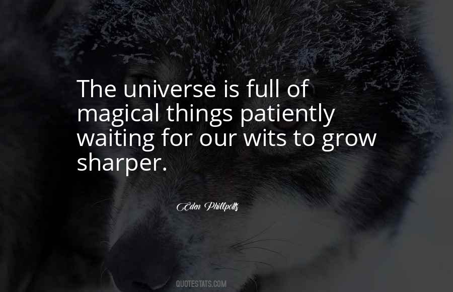 Universe Is Quotes #1209449