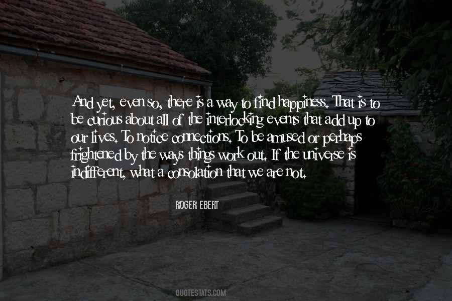 Universe Is Quotes #1243767
