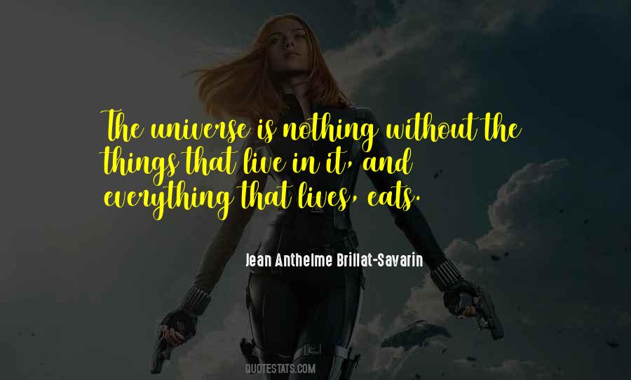 Universe Is Quotes #1269078