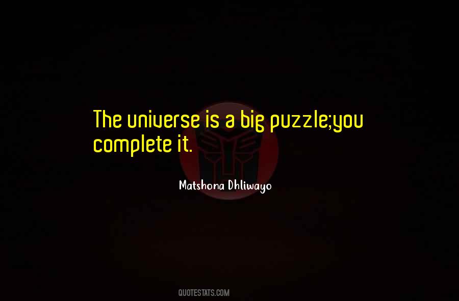 Universe Is Quotes #1269808