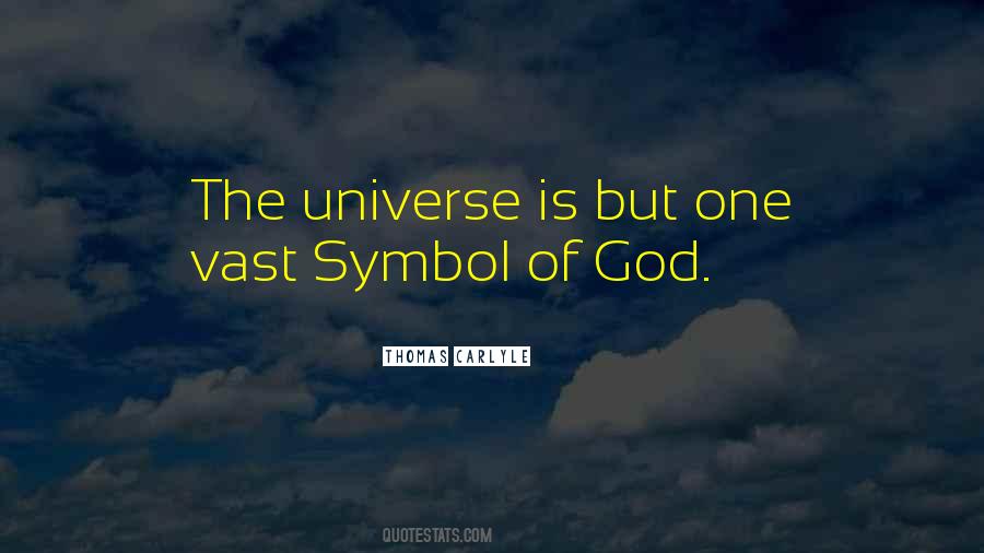 Universe Is Quotes #1279720