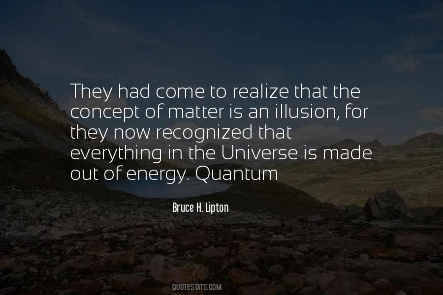 Universe Is Quotes #1402305