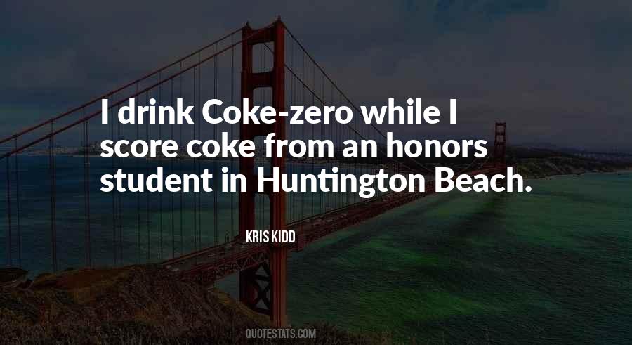 Quotes About Huntington Beach #859877