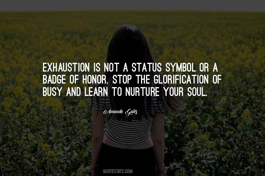 Nurture The Soul Quotes #1575523