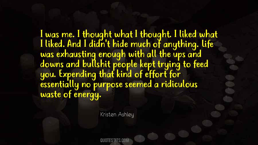 Quotes About Expending Energy #479103