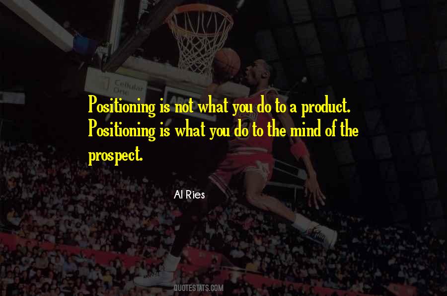 Quotes About Positioning #361234