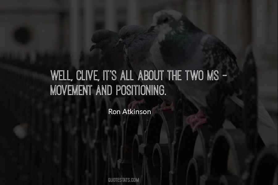 Quotes About Positioning #976309