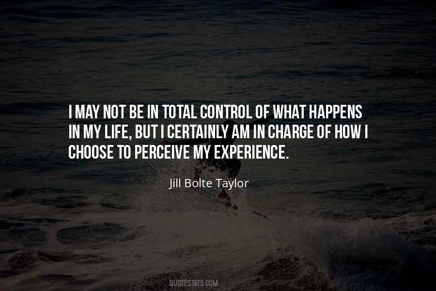 Quotes About Charge To Experience #929534