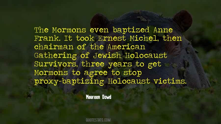 Quotes About The Holocaust Survivors #1594332
