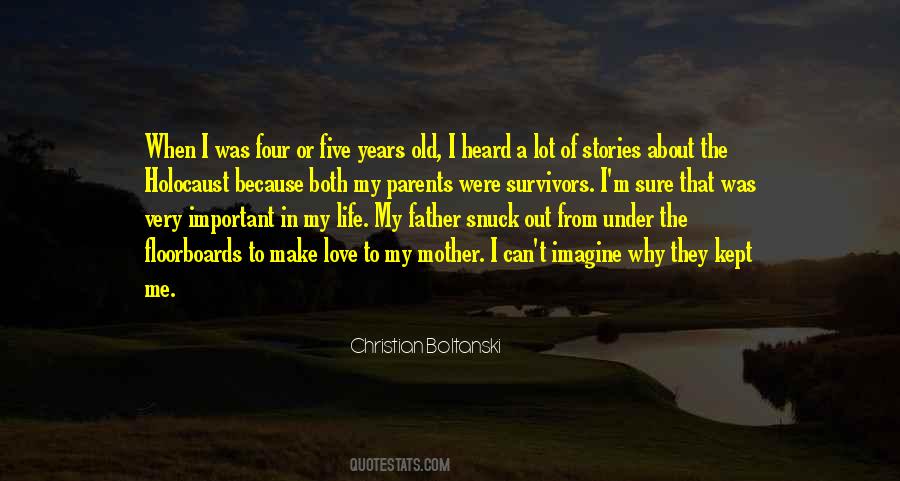 Quotes About The Holocaust Survivors #547598